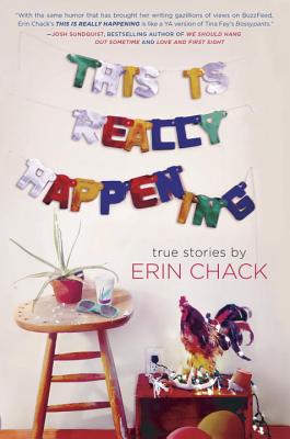 This Is Really Happening By Erin Chack Cover Image
