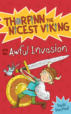 Thorfinn and the Awful Invasion (Thorfinn the Nicest Viking)