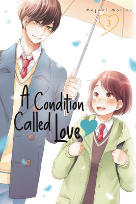 A Condition Called Love 3 By Megumi Morino Cover Image