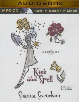 Kiss and Spell (Enchanted #7)