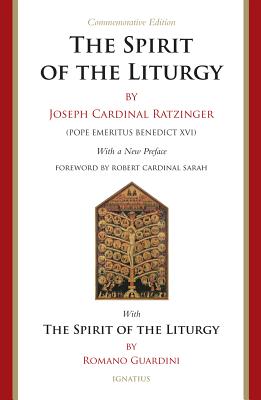 The Spirit of the Liturgy: Commemorative Edition Cover Image