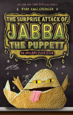 The Surprise Attack of Jabba the Puppett (Origami Yoda #4)