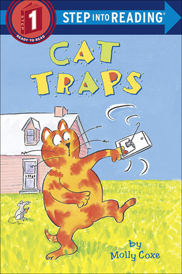 Cat Traps (Step Into Reading: A Step 1 Book) By Molly Coxe Cover Image