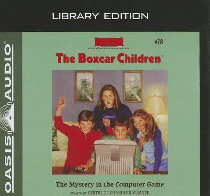 The Mystery in the Computer Game (Library Edition) (The Boxcar Children Mysteries #78) By Gertrude Chandler Warner, Aimee Lilly (Narrator) Cover Image