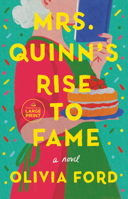 Mrs. Quinn's Rise to Fame: A Novel By Olivia Ford Cover Image