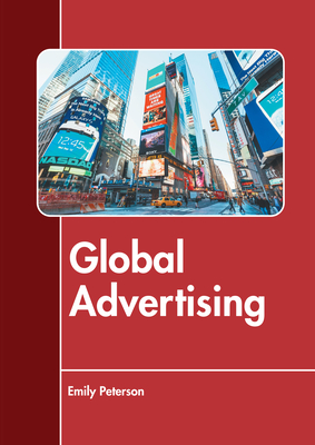 Global Advertising By Emily Peterson (Editor) Cover Image