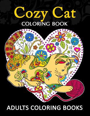 Adults Coloring Book: Cozy Cat coloring book By Tiny Cactus Publishing Cover Image