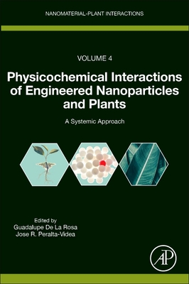 Physicochemical Interactions of Engineered Nanoparticles and Plants: A Systemic Approach Cover Image