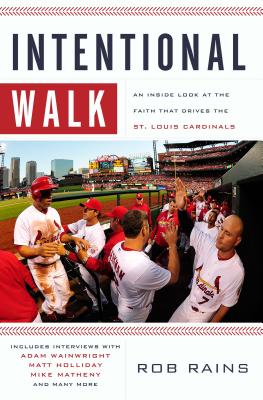Intentional Walk: An Inside Look at the Faith That Drives the St. Louis  Cardinals (Paperback)