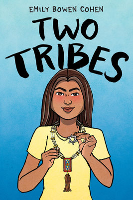 Two Tribes By Emily Bowen Cohen, Emily Bowen Cohen (Illustrator) Cover Image