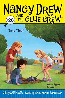 Time Thief (Nancy Drew and the Clue Crew #28) By Carolyn Keene, Macky Pamintuan (Illustrator) Cover Image