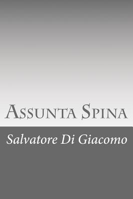 Assunta Spina By Salvatore Di Giacomo Cover Image