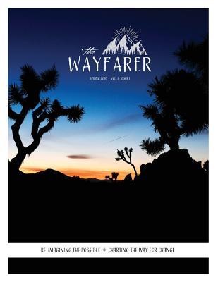 The Wayfarer Magazine: Spring 2019 By L. M. Browning (Editor) Cover Image
