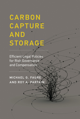 Carbon Capture and Storage: Efficient Legal Policies for Risk Governance and Compensation