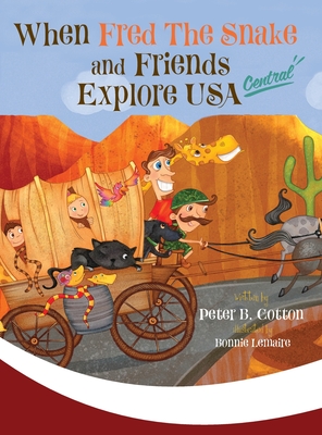 When Fred the Snake and Friends Explore USA Central Cover Image
