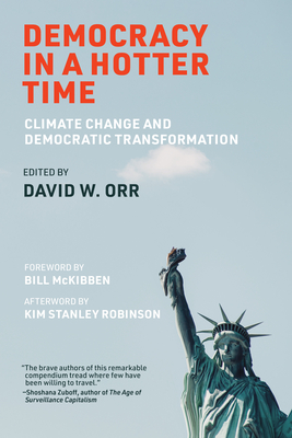 Democracy in a Hotter Time: Climate Change and Democratic Transformation