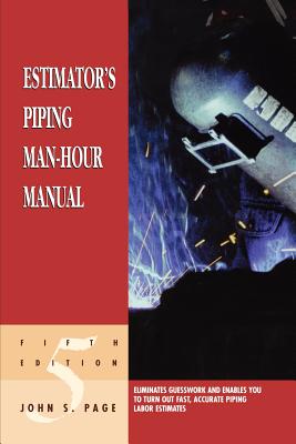 Estimator's Piping Man-Hour Manual By John S. Page Cover Image