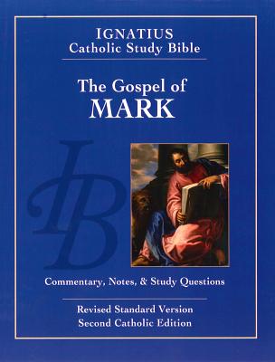 The Gospel According to Mark (2nd Ed.): Ignatius Catholic Study Bible Cover Image