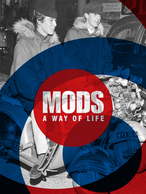 Mods. a Way of Life By Patrick Potter Cover Image