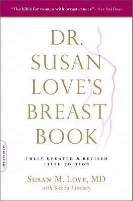Cover for Dr. Susan Love's Breast Book