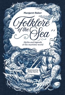 Folklore of the Sea: Myths and Legends of the Maritime World