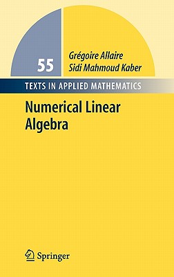 Numerical Linear Algebra (Texts in Applied Mathematics #55 ...