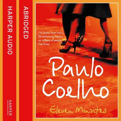 Eleven Minutes By Paulo Coelho, Margaret Jull Costa (Translator), Derek Jacobi (Read by) Cover Image