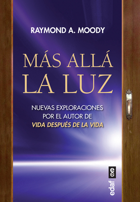 Mas Alla La Luz By Jr. Moody, Raymond A. Cover Image