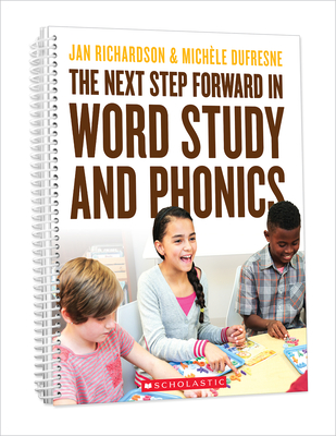 The The Next Step Forward in Word Study and Phonics Cover Image