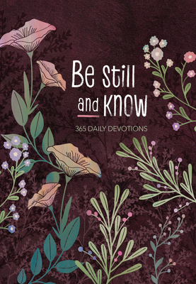 Be Still and Know: 365 Daily Devotions Cover Image