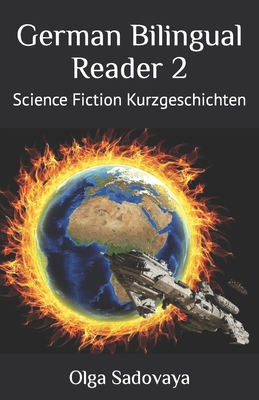 German Bilingual Reader 2: Science Fiction Kurzgeschichten (German - English Dual Language Readers #2)