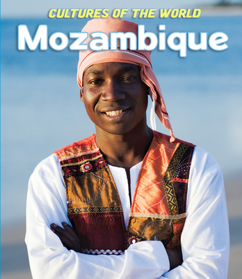 Mozambique (Cultures of the World (Third Edition)(R))