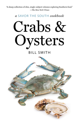 Crabs and Oysters: A Savor the South Cookbook (Savor the South Cookbooks)