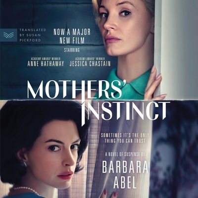 Mothers' Instinct: A Novel of Suspense Cover Image