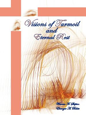 Visions of Turmoil and Eternal Rest Cover Image