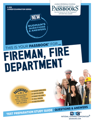 Fireman, Fire Department (C-259): Passbooks Study Guide (Career Examination Series #259) By National Learning Corporation Cover Image