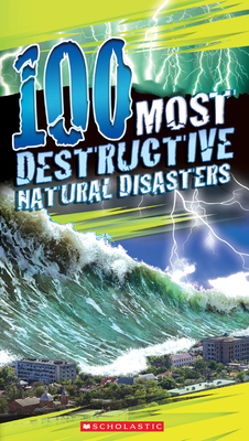 100 Most Destructive Natural Disasters Ever cover