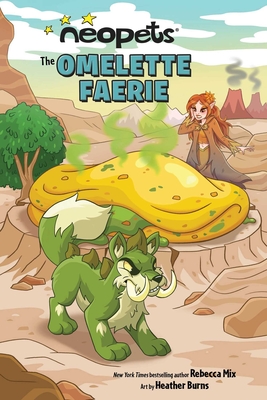Neopets: The Omelette Faerie Cover Image