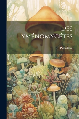 Des Hyménomycétes Cover Image