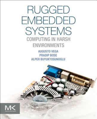 Rugged Embedded Systems: Computing in Harsh Environments Cover Image