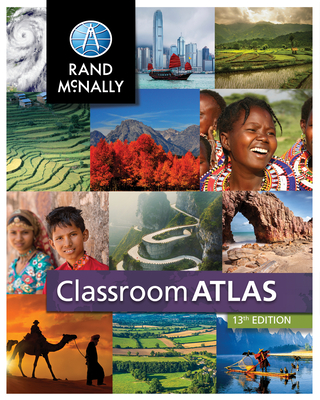 Rand McNally Classroom Atlas: Grades 4-9 By Rand McNally Cover Image