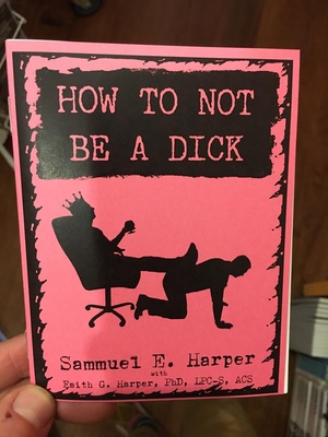 Ht Not Be a Dick By Sammuel E. Harper Cover Image