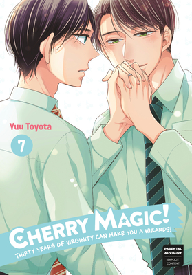 Cherry Magic! Thirty Years of Virginity Can Make You a Wizard?! 07 Cover Image