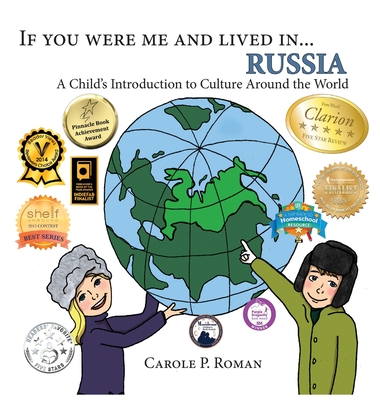 If You Were Me and Lived in... Russia: A Child's Introduction to Culture Around the World (If You Were Me and Lived In... Cultural)