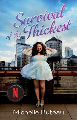 Survival of the Thickest: Essays By Michelle Buteau Cover Image