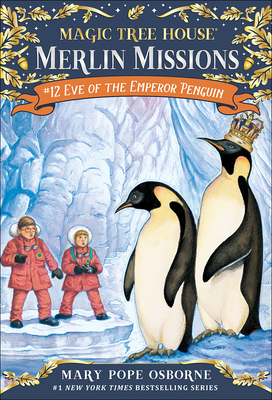 Eve of the Emperor Penguin (Magic Tree House #40)