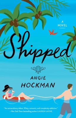 Shipped By Angie Hockman Cover Image