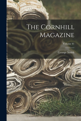 The Cornhill Magazine; Volume 41 Cover Image