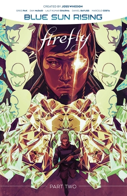 Firefly: Blue Sun Rising Vol. 2 By Greg Pak Cover Image