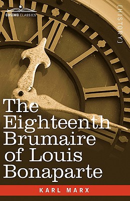 The Eighteenth Brumaire of Louis Bonaparte Cover Image